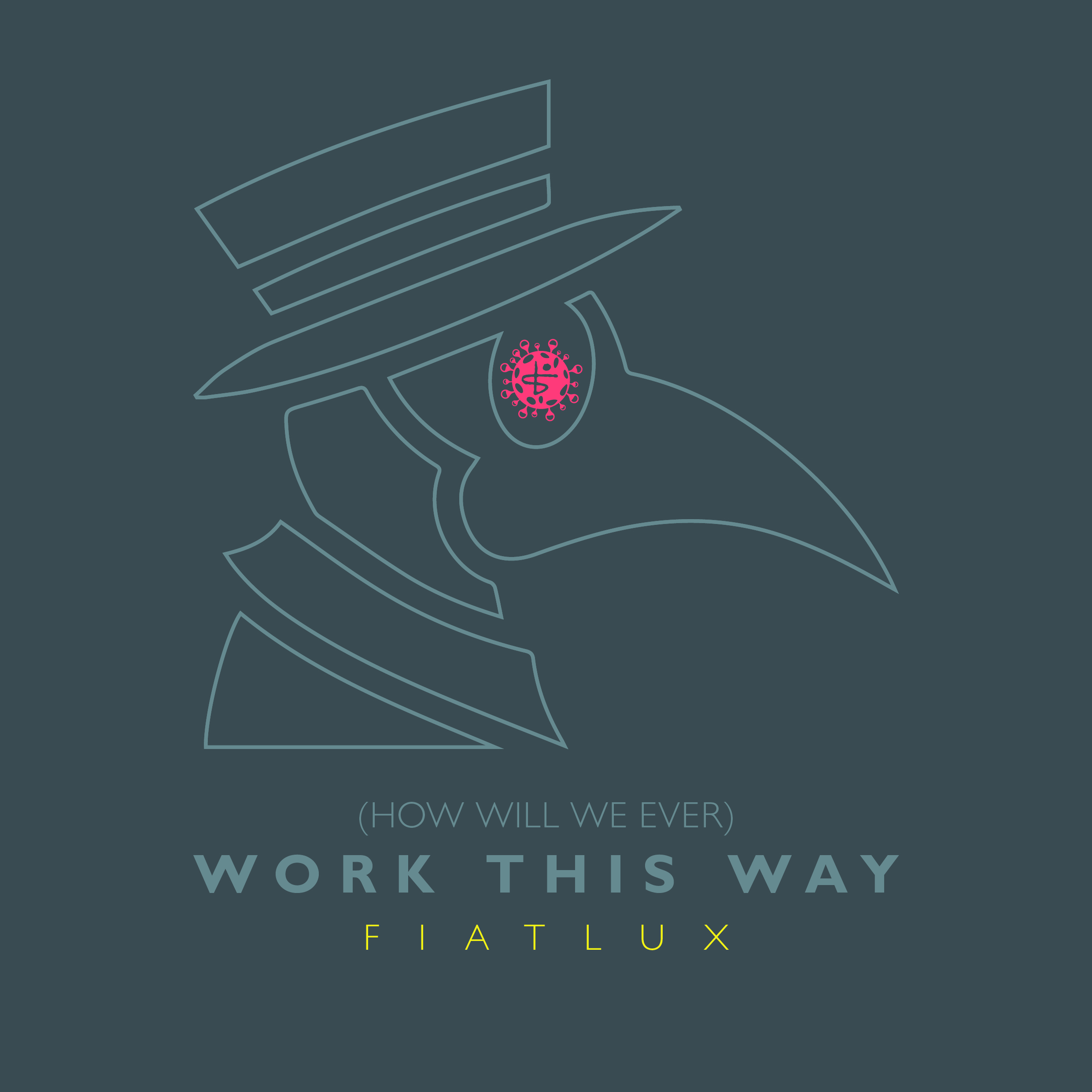 Fiat Lux - (How Will We Ever) Work This Way
